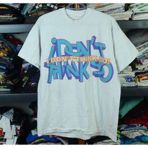 90s I Don't Think So Men's Large Single Stitch VTG Art Tee